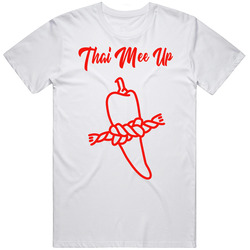 Thai Mee Up Favorite Restaurant T Shirt