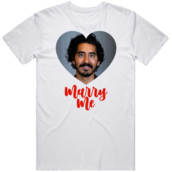 Dev Patel Marry Me T Shirt Dev Patel Marry Me T Shirt