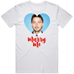 Shia Labeouf Marry Me T Shirt Shia Labeouf Marry Me T Shirt