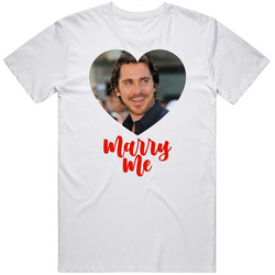 Christian Bale Marry Me T Shirt Christian Bale Marry Me T Shirt