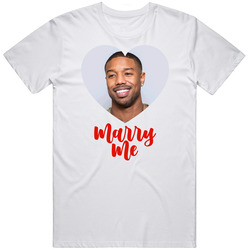 Michael B Jordan Marry Me T Shirt Michael B Jordan Marry Me T Shirt