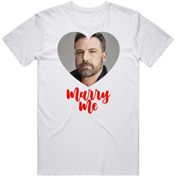 Ben Affleck Marry Me T Shirt Ben Affleck Marry Me T Shirt
