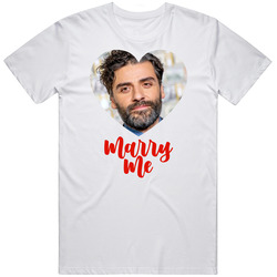Oscar Isaac Marry Me T Shirt Oscar Isaac Marry Me T Shirt