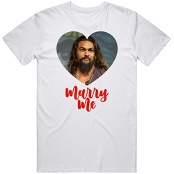 Jason Momoa Marry Me T Shirt Jason Momoa Marry Me T Shirt