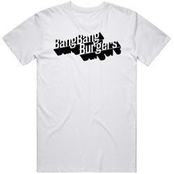 Bang Bang Burgers Favorite Restaurant T Shirt