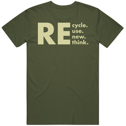 Re Use Cycle New Think Funny T Shirt Re Use Cycle New Think Funny T Shirt