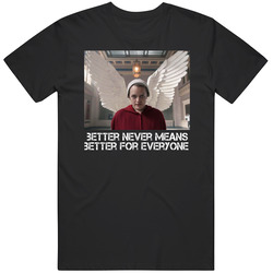 Better Never Means Better For Everyone The Handmaid's Tale Tv Ser