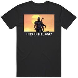 This Is The Way The Mandalorian Tv Series Fan T Shirt
