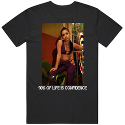 90 Percent Of Life Is Confidence Euphoria Tv Series Fan T Shirt