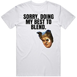 Sorry Doing My Best To Blend Barf Spaceballs T Shirt