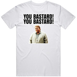 You Bastard Chet Ripley Great Outdoors T Shirt