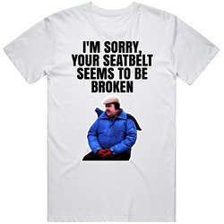 I'm Sorry Your Seatbelt Seems To Be Broken Planes Trains And Auto