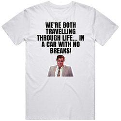 In A Car With No Breaks Who's Harry Crumb T Shirt