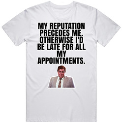 My Reputation Precedes Me Who's Harry Crumb T Shirt