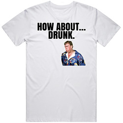 How About Drunk Jack Chester Summer Rental T Shirt