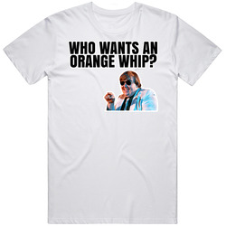 Who Wants An Orange Whip Burton Mercer Blues Brothers T Shirt
