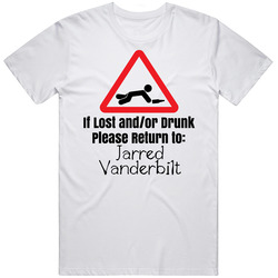 If Lost Or Drunk Return To Jarred Vanderbilt T Shirt