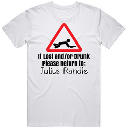 If Lost Or Drunk Return To Julius Randle T Shirt