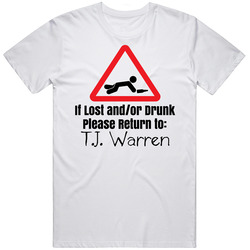 If Lost Or Drunk Return To Tj Warren T Shirt