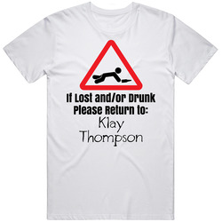 If Lost Or Drunk Return To Klay Thompson T Shirt