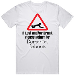 If Lost Or Drunk Return To Domantas Sabonis T Shirt