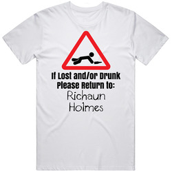 If Lost Or Drunk Return To Richaun Holmes T Shirt