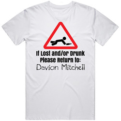 If Lost Or Drunk Return To Davion Mitchell T Shirt