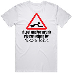 If Lost Or Drunk Return To Nikola Jokic T Shirt