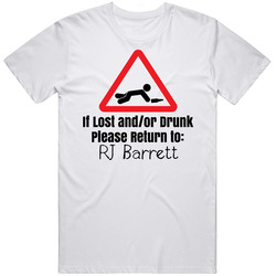 If Lost Or Drunk Return To Rj Barrett T Shirt