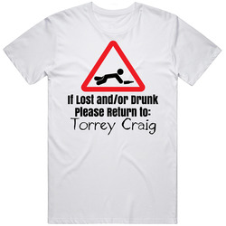 If Lost Or Drunk Return To Torrey Craig T Shirt