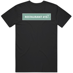Restaurant 415 Favorite Restaurant T Shirt
