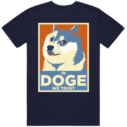 In Doge We Trust T Shirt In Doge We Trust T Shirt