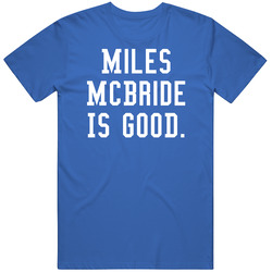 Miles Mcbride Is Good T Shirt