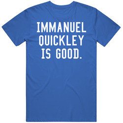 Immanuel Quickley Is Good T Shirt