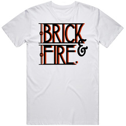 Brick And Fire Favorite Restaurant T Shirt