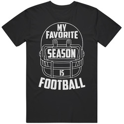 My Favorite Season Is Football Helmet Fan T Shirt