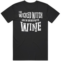 The Wicked Witch Can Be Bribed With Wine Funny Halloween T Shirt The Wicked Witch Can Be Bribed With Wine Funny Halloween T Shirt
