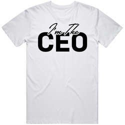 I'm The Ceo Company Boss T Shirt I'm The Ceo Company Boss T Shirt