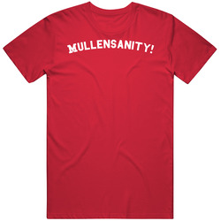 Mullensanity Nick Mullen San Francisco Football T Shirt