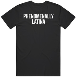 Phenomenally Latina Equal Pay Day Activism T Shirt Phenomenally Latina Equal Pay Day Activism T Shirt