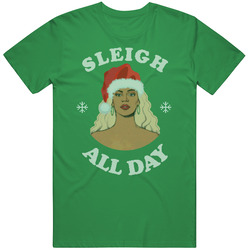 Sleigh All Day Ugly Christmas Sweater T Shirt Sleigh All Day Ugly Christmas Sweater T Shirt