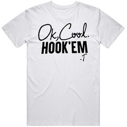Tom Michelle Herman Ok Cool Hook Em T Shirt