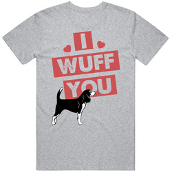 Beagle I Wuff Love You Pet Owner T Shirt Beagle I Wuff Love You Pet Owner T Shirt