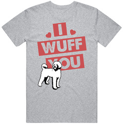 Portuguese Water Dog I Wuff Love You Pet Owner T Shirt Portuguese Water Dog I Wuff Love You Pet Owner T Shirt