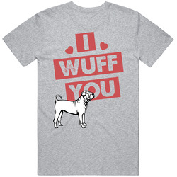 Shar Pei I Wuff Love You Pet Owner T Shirt Shar Pei I Wuff Love You Pet Owner T Shirt