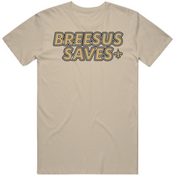 Breesus Saves New Orleans Football Fans T Shirt