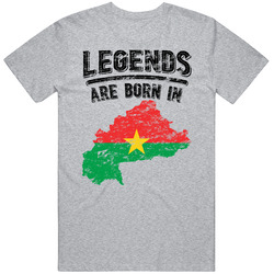 Legends Are Born In Burkina Faso Vintage T Shirt Legends Are Born In Burkina Faso Vintage T Shirt