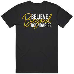 Believe Beyond Boundaries Trendy T Shirt Believe Beyond Boundaries Trendy T Shirt