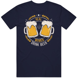 Real Women Drink Beer Trendy T Shirt Real Women Drink Beer Trendy T Shirt