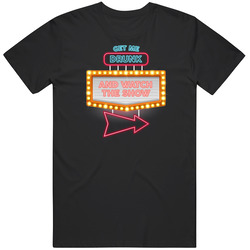 Get Me Drunk And Watch The Show Funny Drinking T Shirt Get Me Drunk And Watch The Show Funny Drinking T Shirt